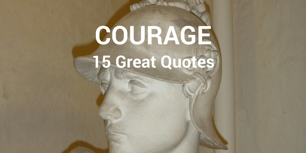 Servant Leadership Workplace-Courage Quotes